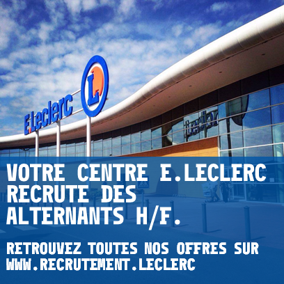 L’image contient peut-être&nbsp;: texte qui dit ’Fleclerc 1 VOTRE CENTRE E.LECLERC RECRUTE DES ALTERNANTS H/F. RETROUVEZ TOUTES NOS OFFRES SUR WฟW .RECRUTEMENT LECLERC’